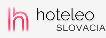 Hoteluri în Slovacia - hoteleo